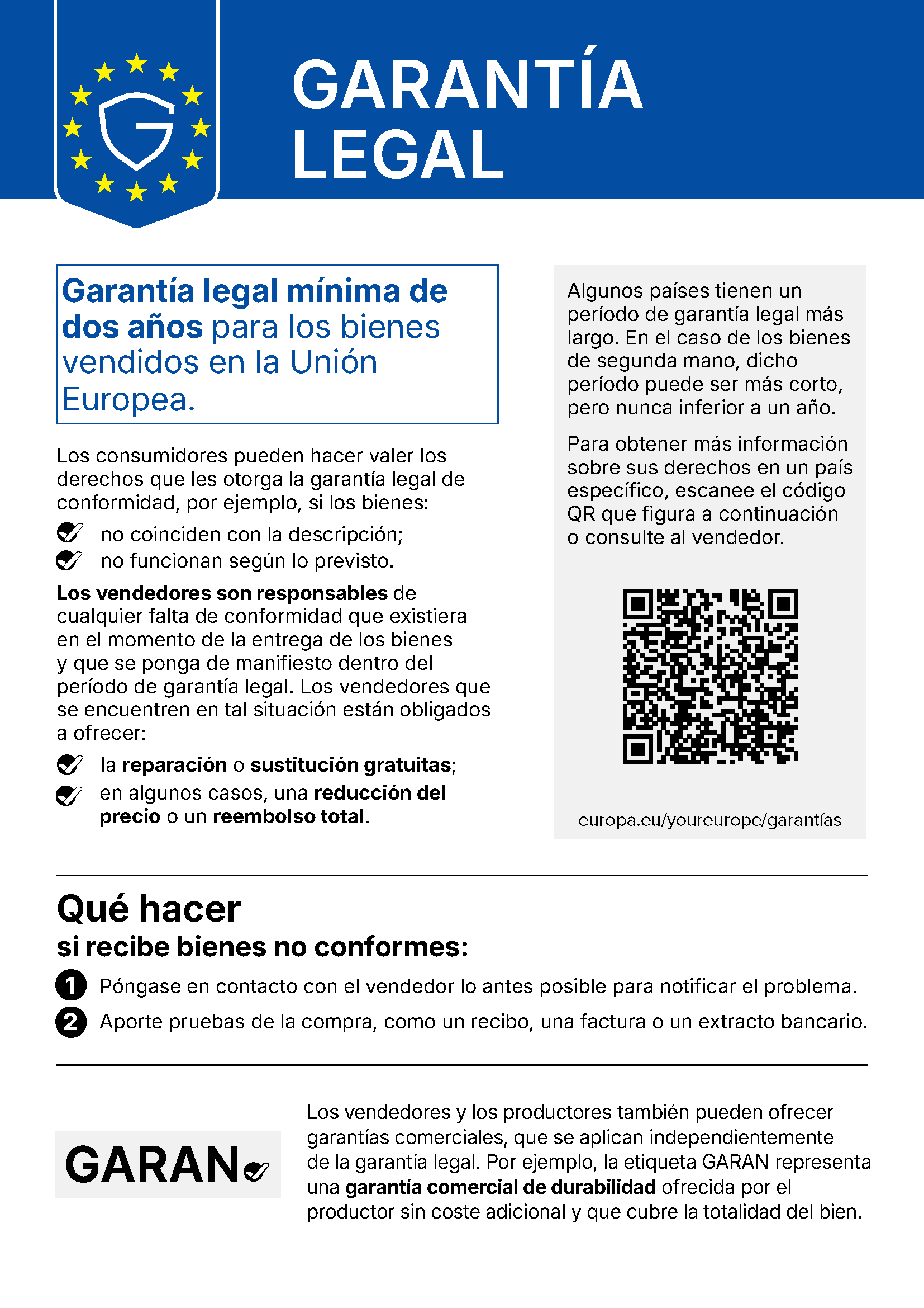 Tus derechos de garantía legal: protección mínima de dos años de garantía legal para los productos vendidos en la Unión Europea.