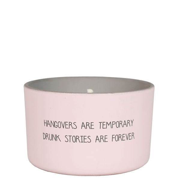 Kerze Outdoor - Hangovers are temporary