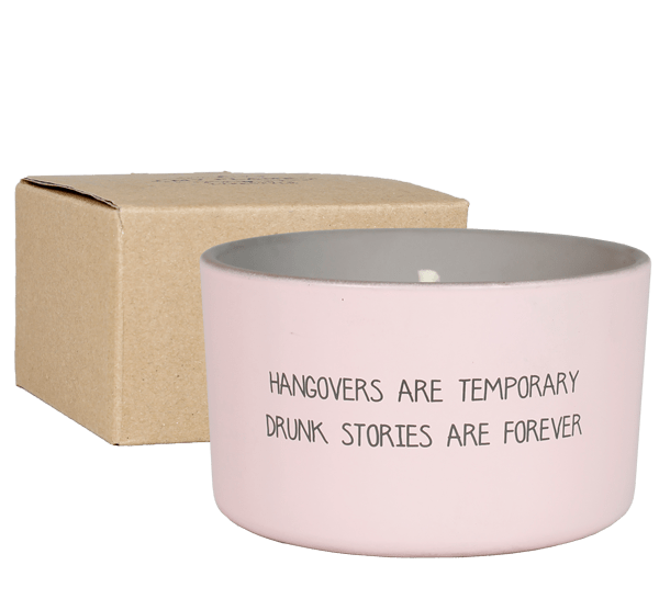 Kerze Outdoor - Hangovers are temporary