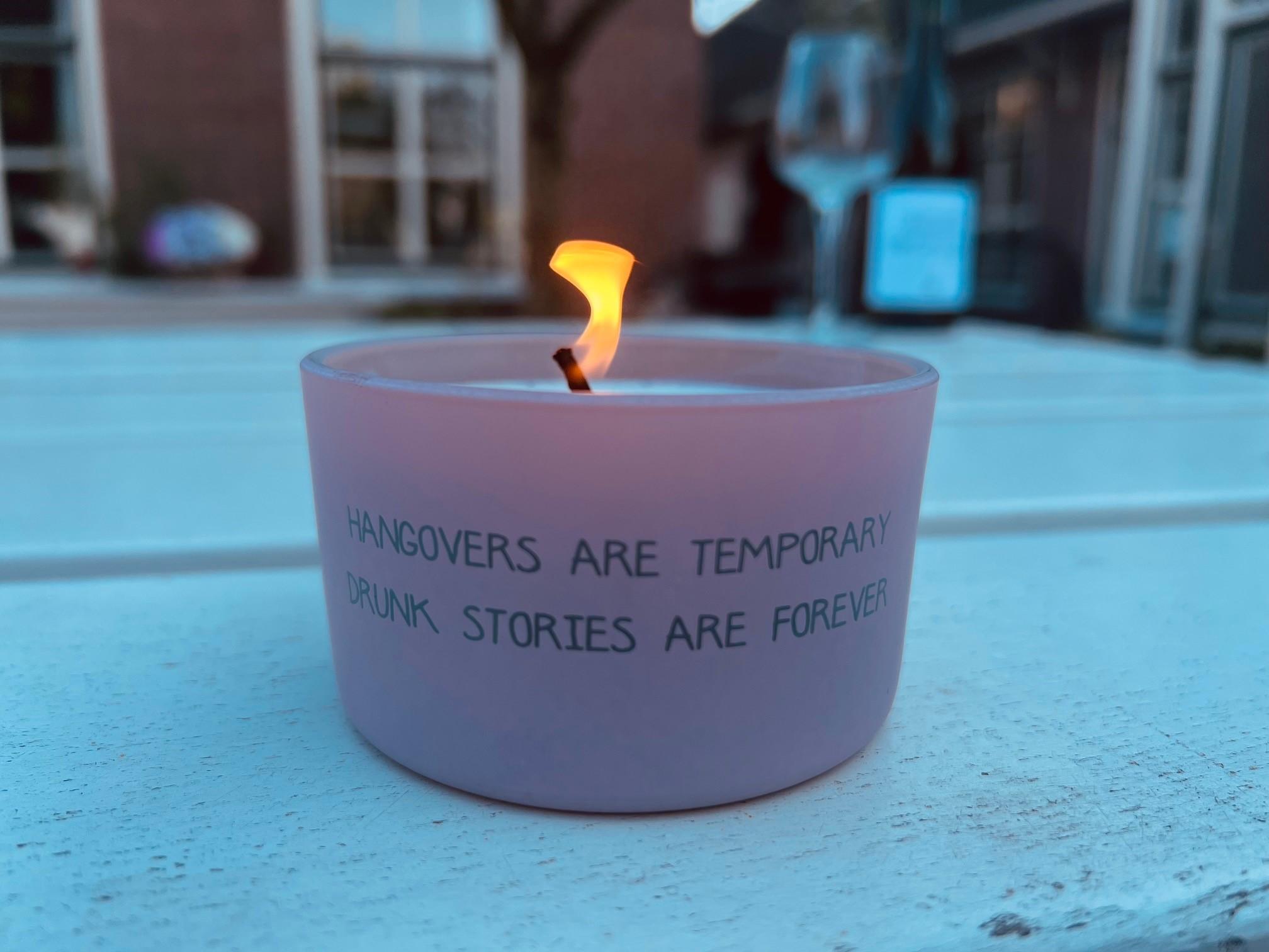 Kerze Outdoor - Hangovers are temporary