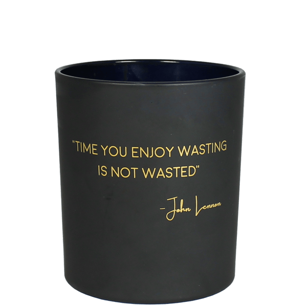 xbg.9010.mbl1 Kerze Quotes - Time you enjoy wasting is not wasted