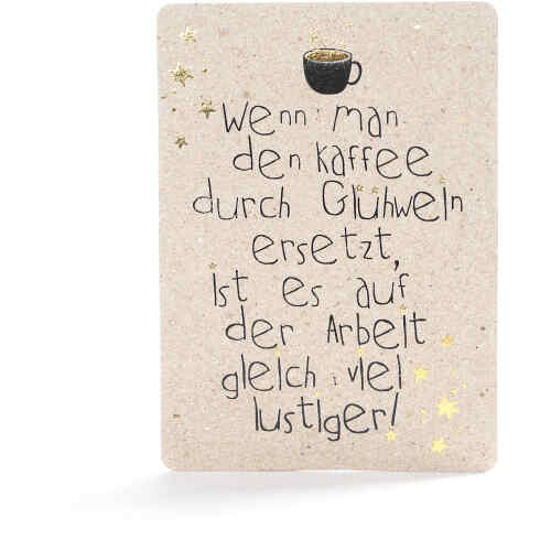 Goodoldfriends Winter Postkarte Wenn man den Kaffee