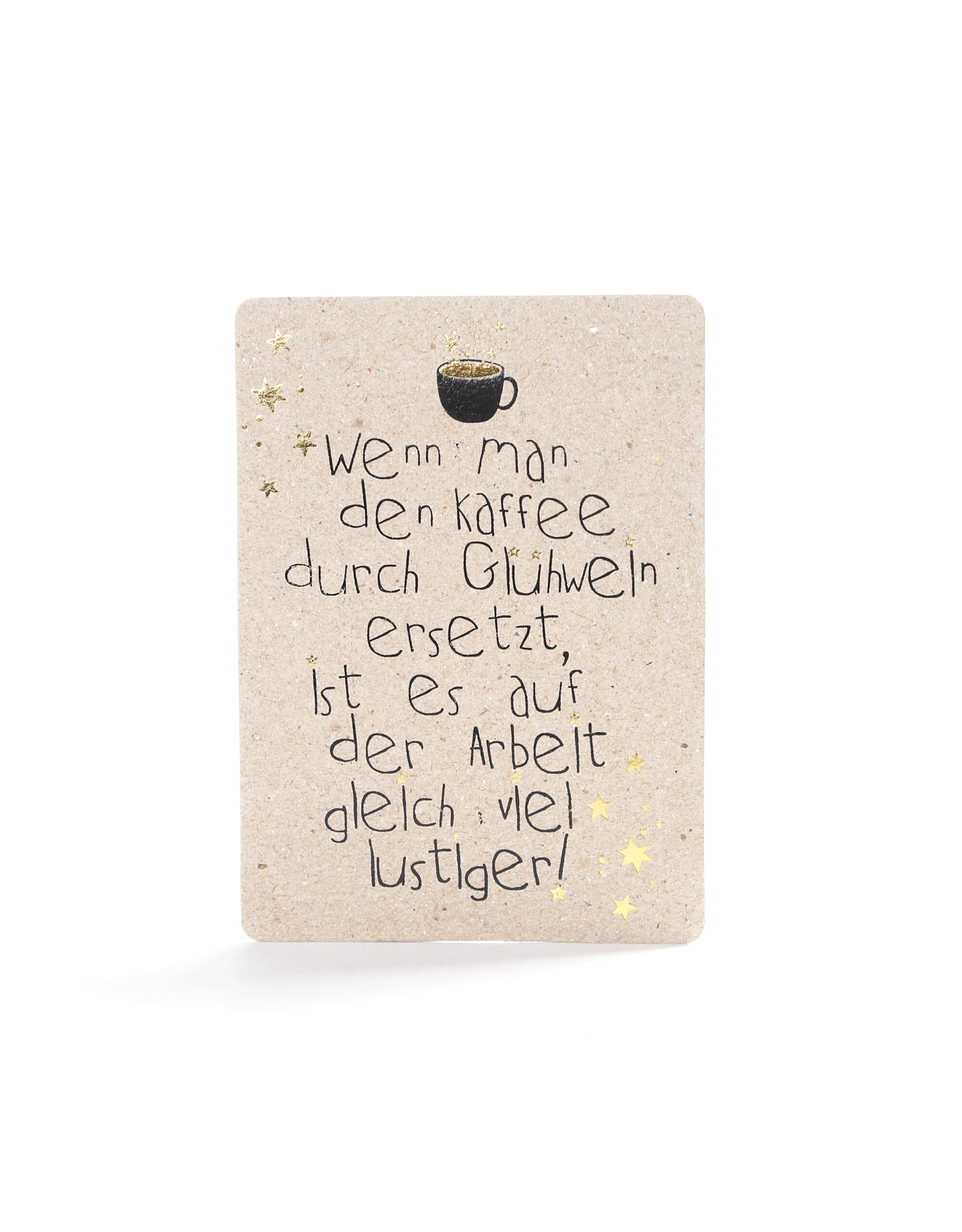 Goodoldfriends Winter Postkarte Wenn man den Kaffee