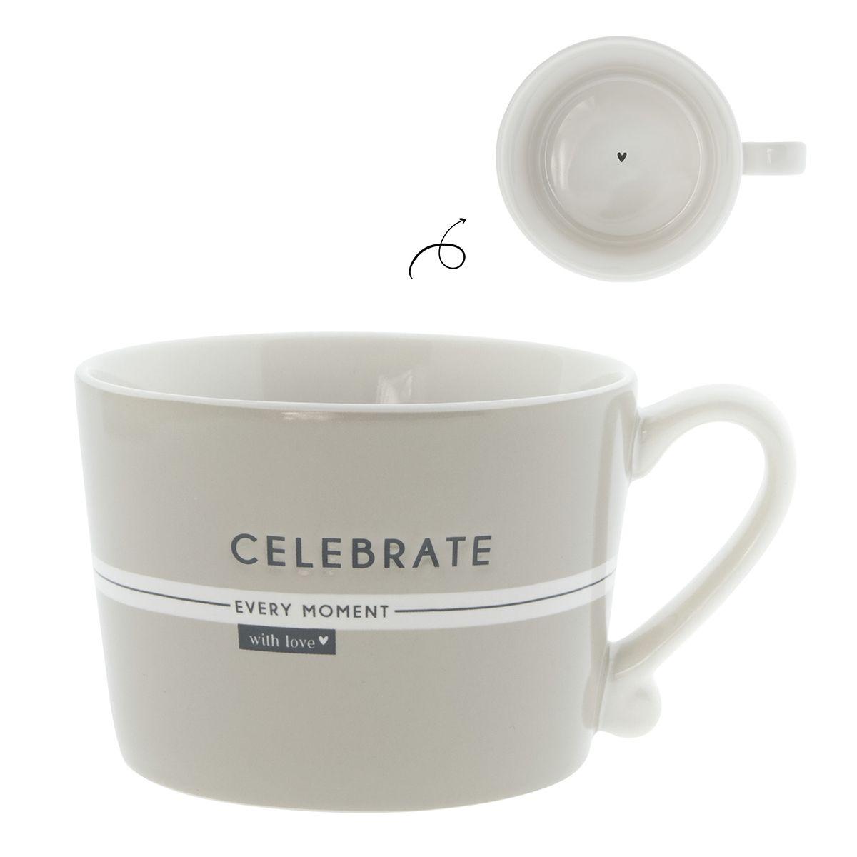 Tasse White / Celebrate every moment