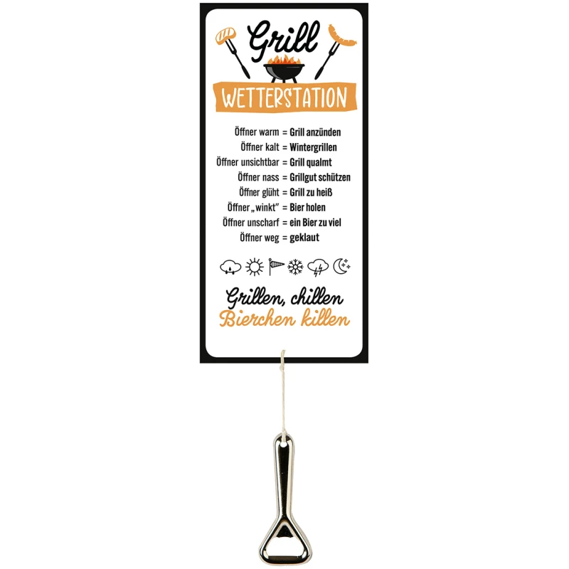 Wetterstation Schild Grill mit Flaschenöffner