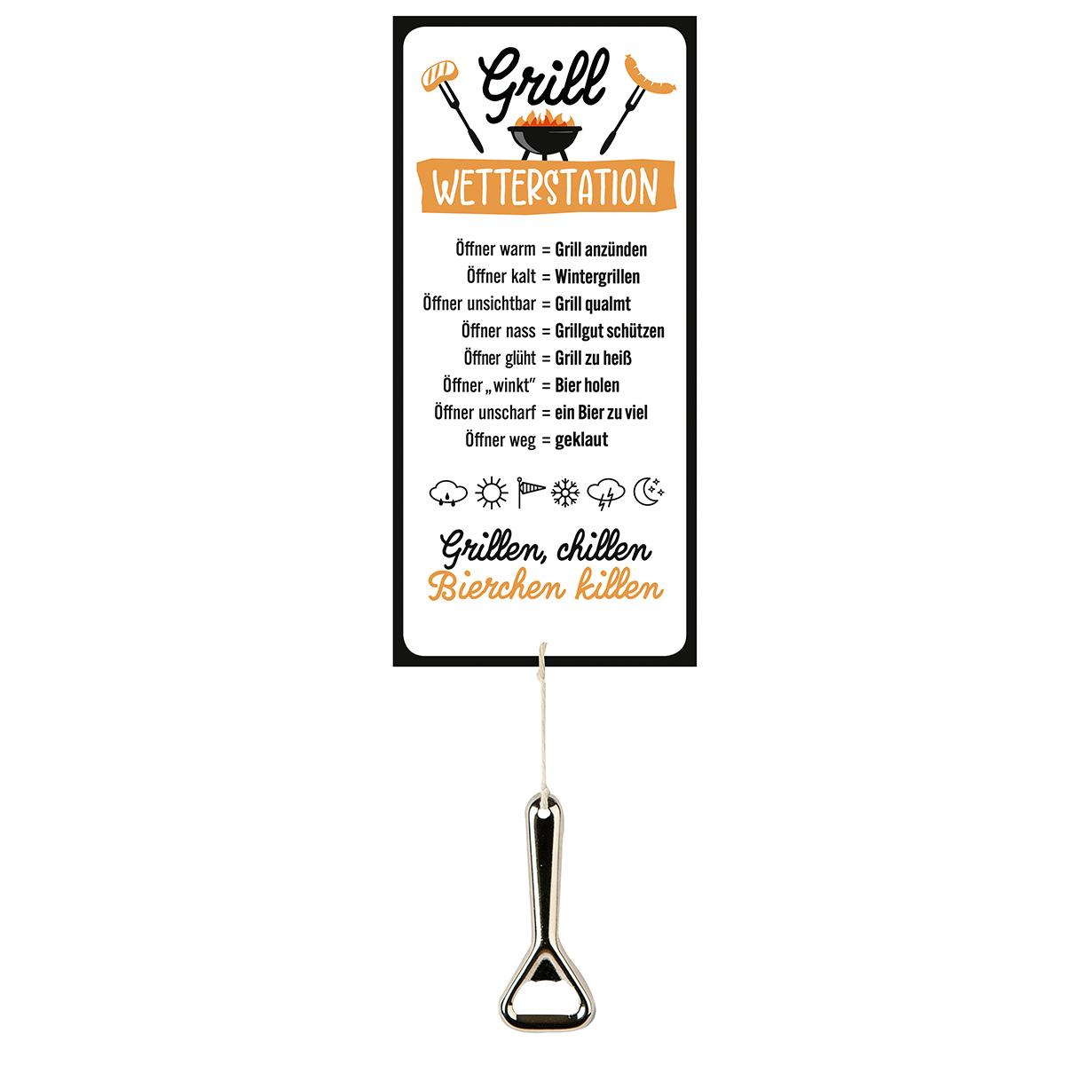 Wetterstation Schild Grill mit Flaschenöffner